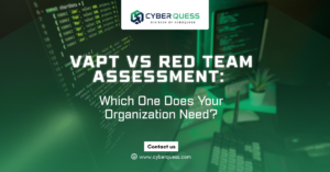 VAPT vs red team assessment