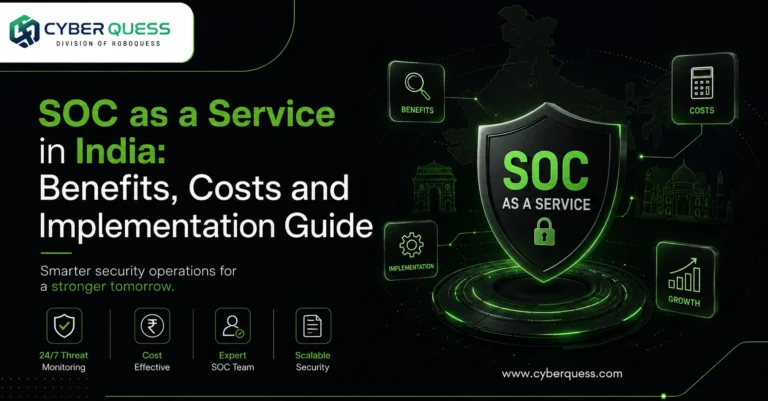 SOC as a Service in India offering 24/7 threat monitoring, cost-effective cybersecurity, expert SOC teams, and scalable security solutions.